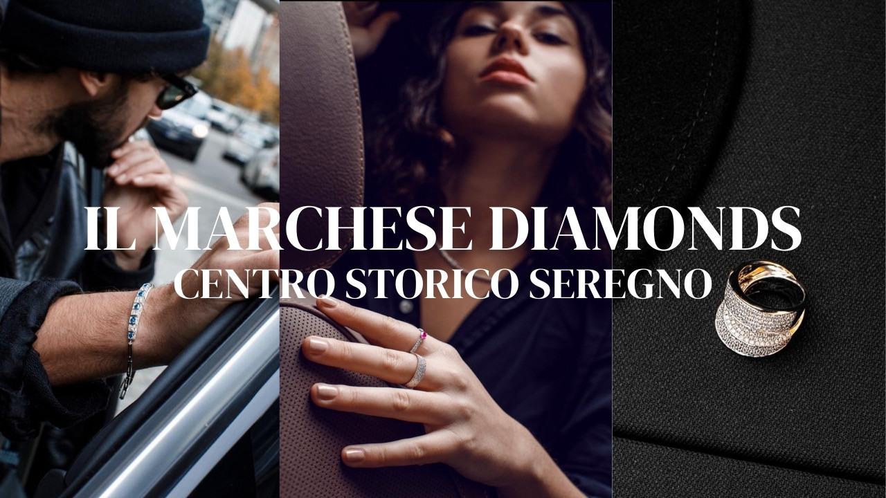 marchese diamonds - seregno centro - gioielleria showroom gioielli